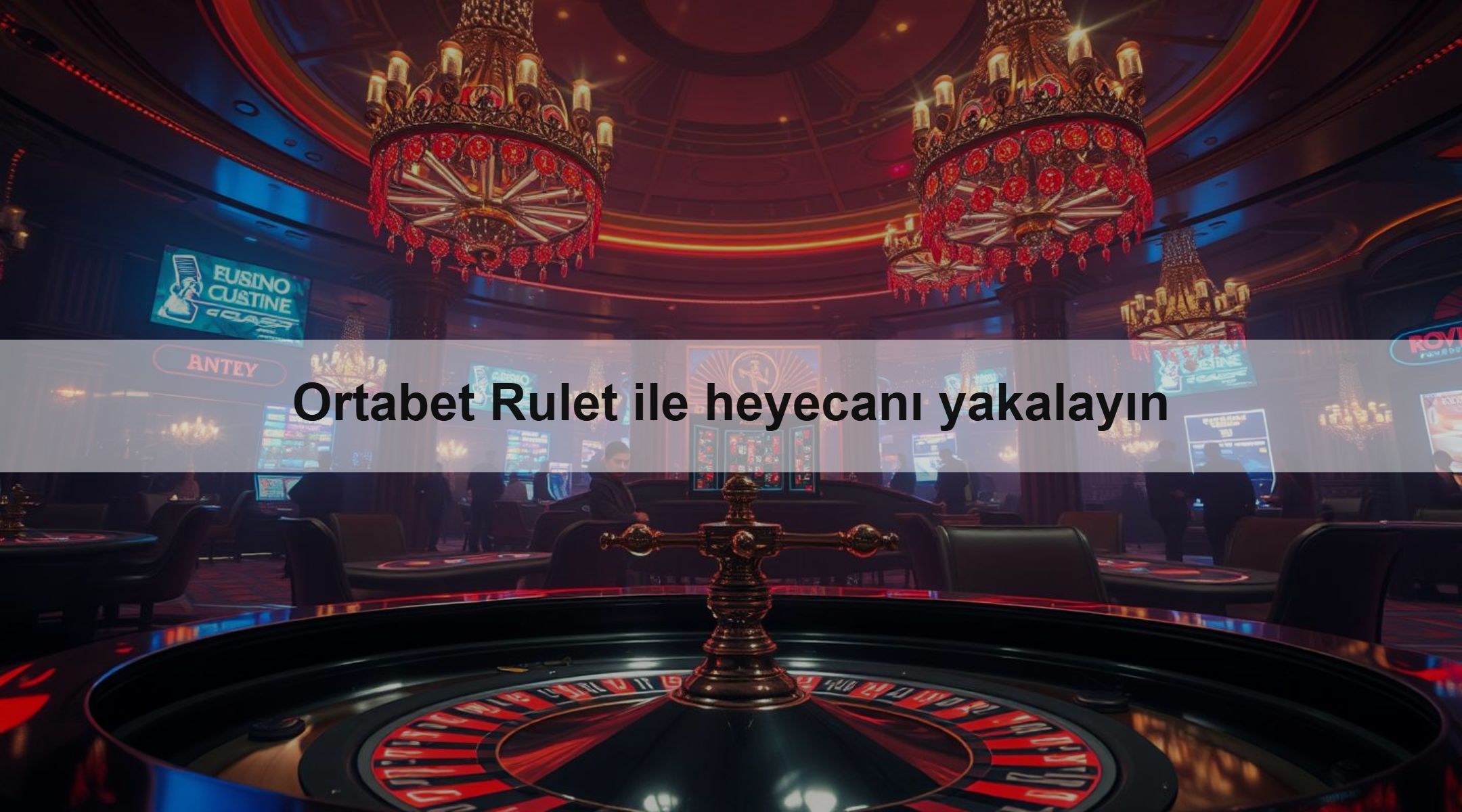 Ortabet Rulet ile heyecanı yakalayın