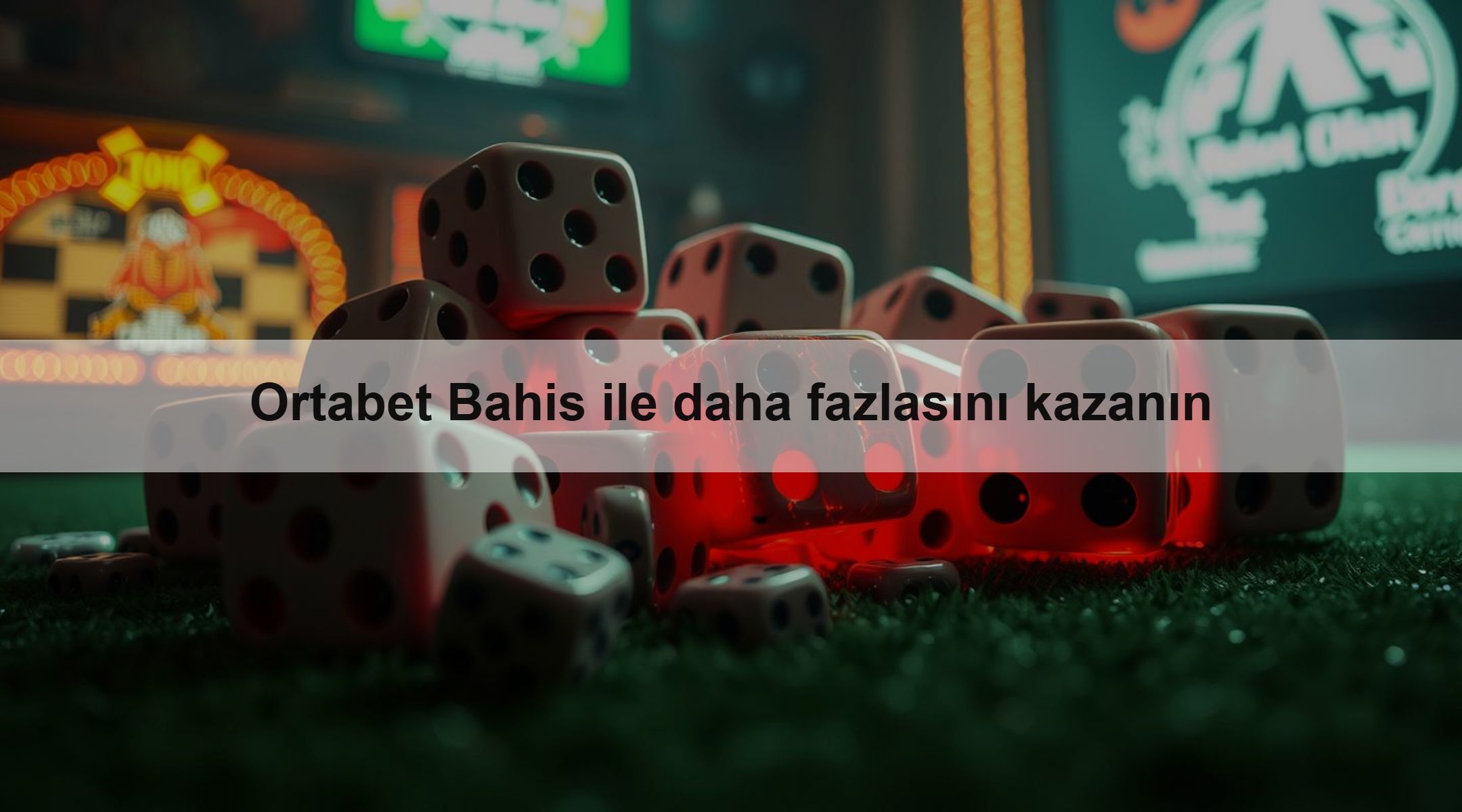 Ortabet Bahis ile daha fazlasını kazanın